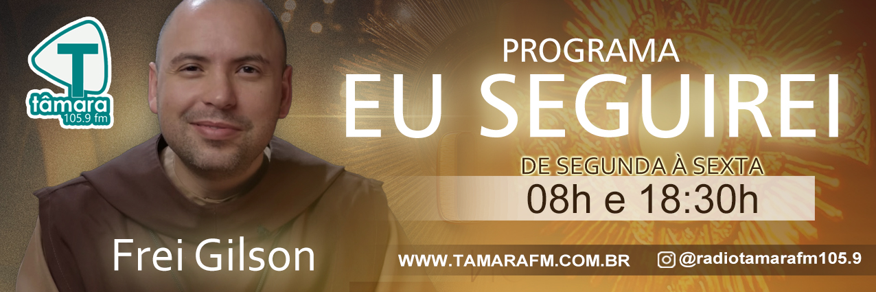 EU SEGUIREI l FREI GILSON