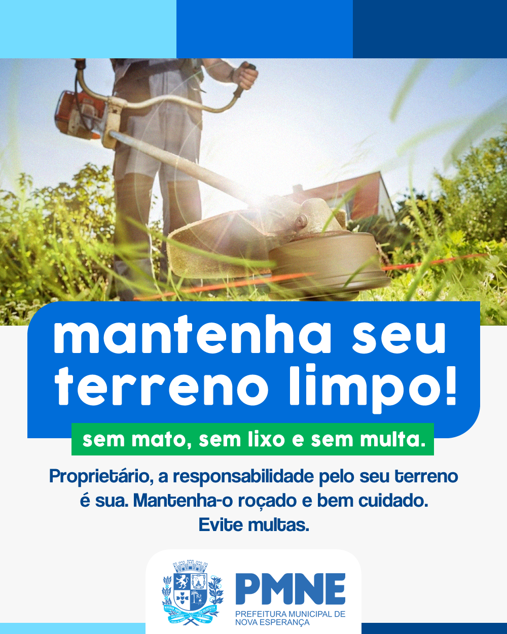 Prefeitura intensifica fiscalização e vai multar terrenos sem roçada