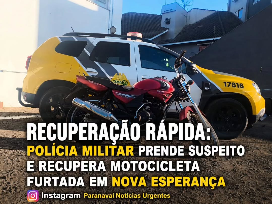 RECUPERAÇÃO RÁPIDA: POLÍCIA MILITAR PRENDE SUSPEITO E RECUPERA MOTOCICLETA FURTADA EM NOVA ESPERANÇA